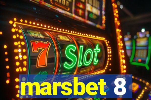 marsbet 8